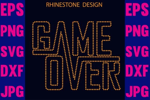 Game Over Rhinestone: A Bold Graphic Design Asset for Crafts & Creative Marketing