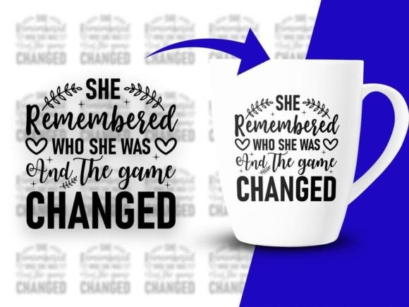 She Remembered Who She Was Game Changed – A Crafty Graphic Design Asset for Content Creators